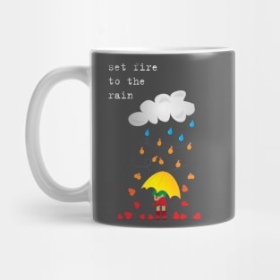 set fire to the rain Mug